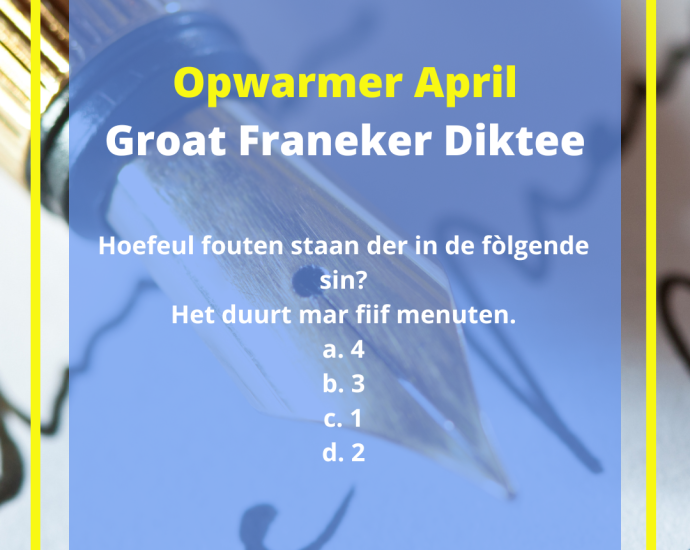 Opwarmer april Groat Franeker Diktee