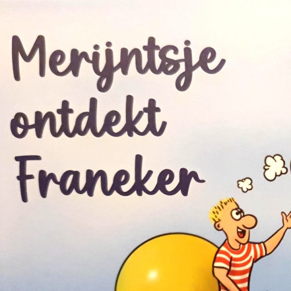 Merijntsje ontdekt Franeker